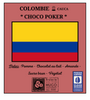 COLOMBIE / Cauca "CHOCO POKER" - Transporté à la voile - Brûlerie Victor Hugo