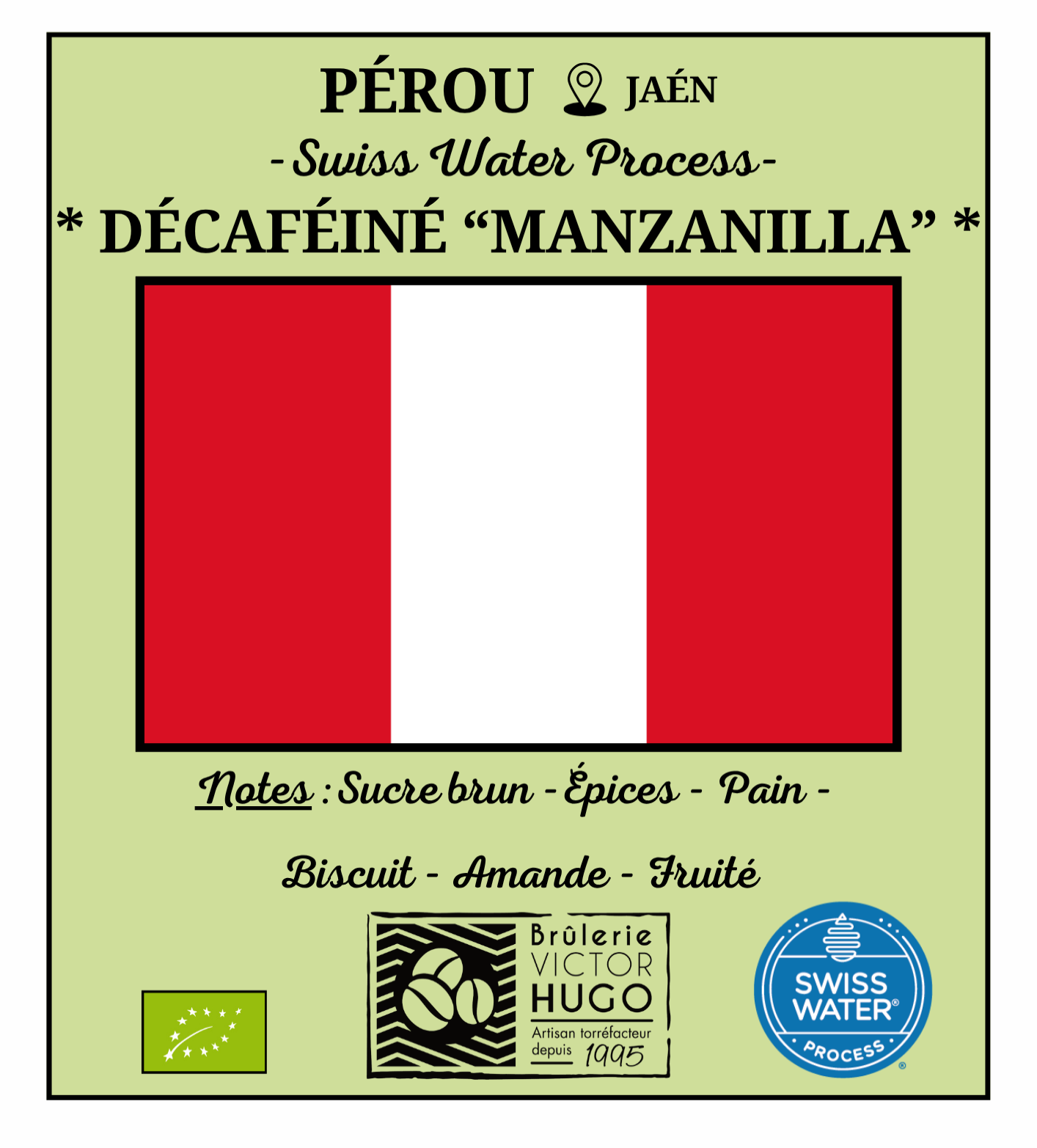 Décaféiné à l'eau / Swiss Water Process - PEROU / Jaén "MANZANILLA" - Culture Biologique - Brûlerie Victor Hugo