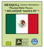 Décaféiné à l'eau / Mountain Water Process - MEXIQUE / Chiapas "SANTA FE" - Culture Biologique - Brûlerie Victor Hugo