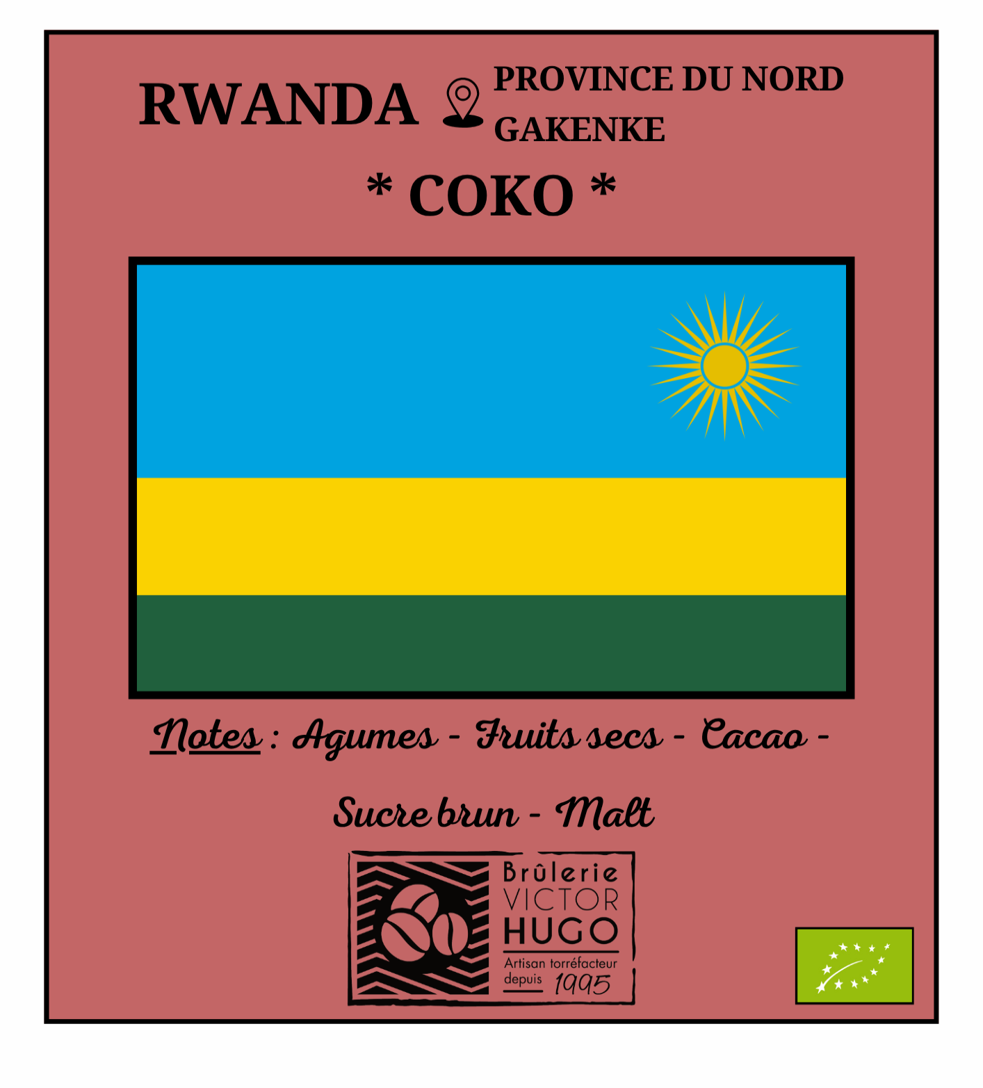 RWANDA / Province du Nord "COKO" - Culture Biologique - Brûlerie Victor Hugo