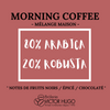 MORNING COFFEE - Mélange Maison - La Brûlerie Victor Hugo